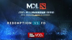 Team Redemption -vs- First Departure, MDL SEA, WB Semifinal,...