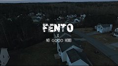Fento x No Good Hood - Dats Yo