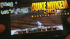 [Vlog] Играю в Duke Nukem 3D на ps vita\ удобно ли играть на...