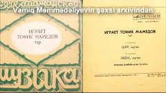 Tofiq Məmmədov - Zabul Segah (1977-ci ilin lent yazısı)