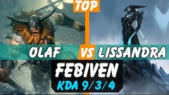 Fnatic Febiven as Olaf vs Lissandra TOP - EUW Solo Queue - S...