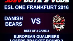 DB vs Empire Game 3 VOD - ESL One Frankfurt 2016, EU QLs, LB...