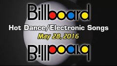 Billboard Hot Dance/Electronic Songs TOP 50 (05/28/2016)