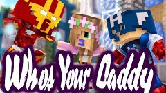Minecraft Whos Your Daddy  BABY CIVIL WAR EXTREME HIDE AND S...