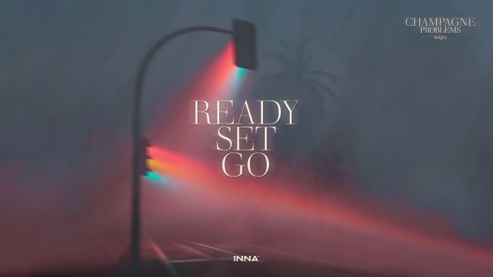 INNA - Ready Set Go (Official Audio)