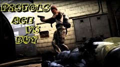 [CS:GO] Pistols vs Buy(ACE)
