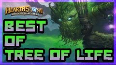 Hearthstone - Best of TREE OF LIFE - RNG, Funny &amp; Fails play...