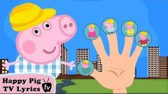 #Peppa Pig #Builder #Finger Family \ #Nursery Rhymes Lyrics ...