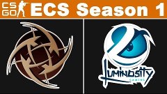 NiP vs Luminosity - ECS Season 1 Finals - BO1 - de_train @ G...