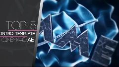 NEW!BEST! Top 5 Intro Templates #85[C4D,AE] Active?