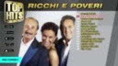 Ricchi E Poveri -Top Hits Collection. Golden Memories. The G...