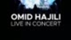 Omid Hajili - Ey Dad I Live In Concert ( امید حاجیلی - ای دا...