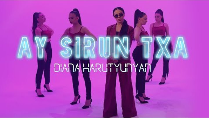 Diana Harutyunyan - Ay Sirun Txa // Official music video 2022 // Դիա ...