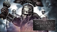 Shadow of Rome. 18 серия - У гопников подгорело