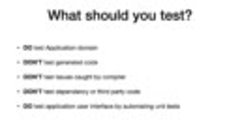 13 - Testing - 3. What you should test and what you should n...