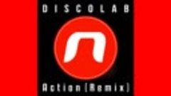 Discolab - Action (Ivan Jack Remix)