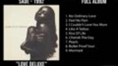 S̲a̲de̲ - 1992 Greatest Hits - L̲o̲ve̲ D̲e̲lu̲xe̲ (Full Albu...