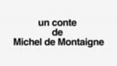 Un conte de Michel de Montaigne Jean-Marie Straub 2013 eng s...