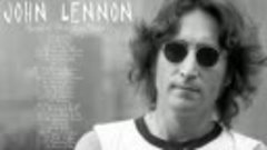 The Best Of John Lennon 2017 - John Lennon Greatest Hits fUL...