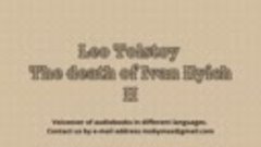 Leo Tolstoy &quot;The death of Ivan Ilyich&quot;. II. Audiobook in Eng...