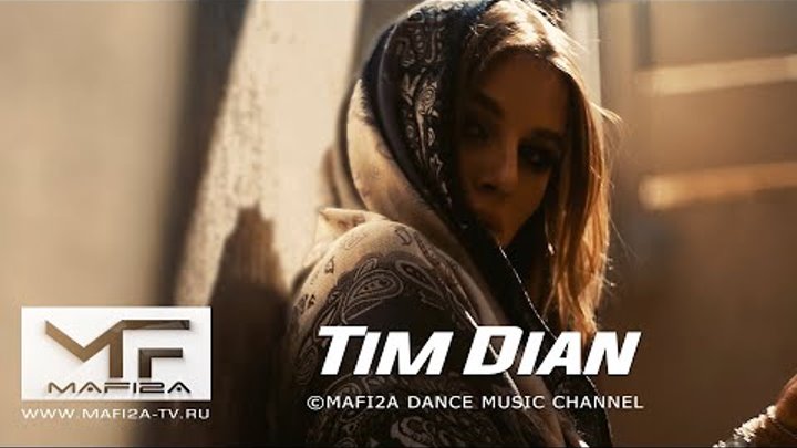 Tim Dian, DIANIDI - Breaking Down ➧Video edited by ©MAFI2A MUSIC