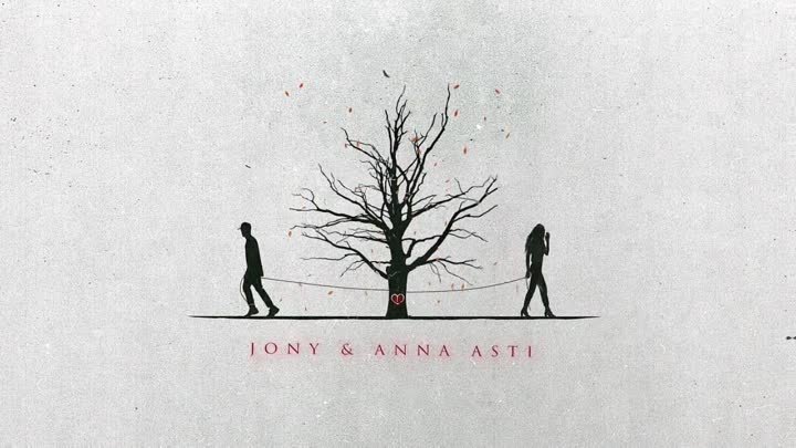 JONY & ANNA ASTI - Как любовь твою понять