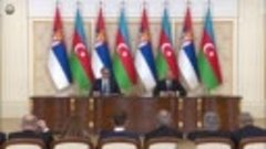 Президенты Азербайджана и Сербии выступили с заявлениями для...