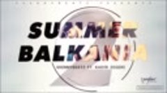 SkennyBeatz ft. Kadri Zeqiri - Summer Balkania 2