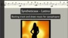 Syntheticsax - Latino (Минусовка и ноты для саксофона альт, ...