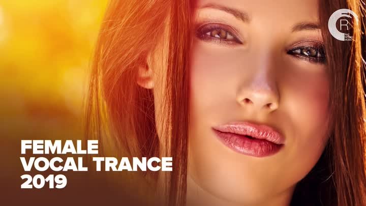 FEMALE VOCAL TRANCE 2019  [FULL ALBUM - OUT NOW]