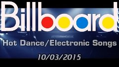 Billboard Hot Dance/Electronic Songs TOP 50 (10/03/2015)