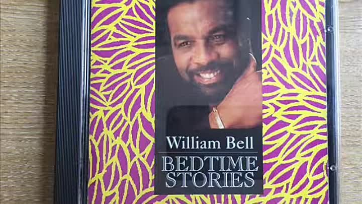 William Bell  -  Baby Don't Rush