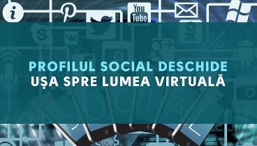 Profilul social online: cât spui și cât lași… în minte