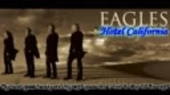 Eagles ~ Hotel California ~ lyrics ~ HD HQ
