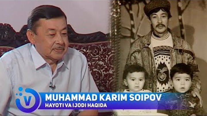 Muhammad Karim Soipov hayoti va ijodi haqida