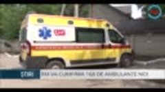 RM VA CUMPĂRA 168 DE AMBULANȚE NOI