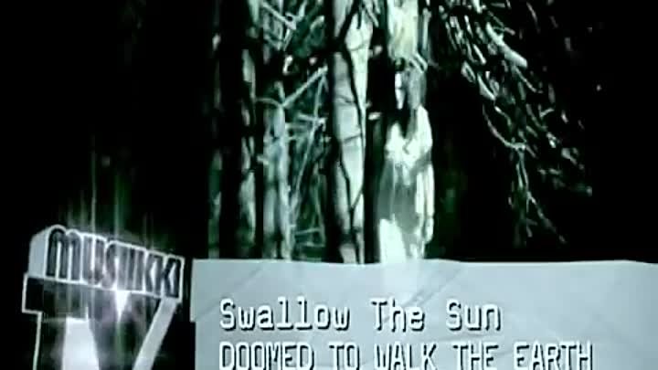 Swallow the Sun - Doomed to Walk the Earth