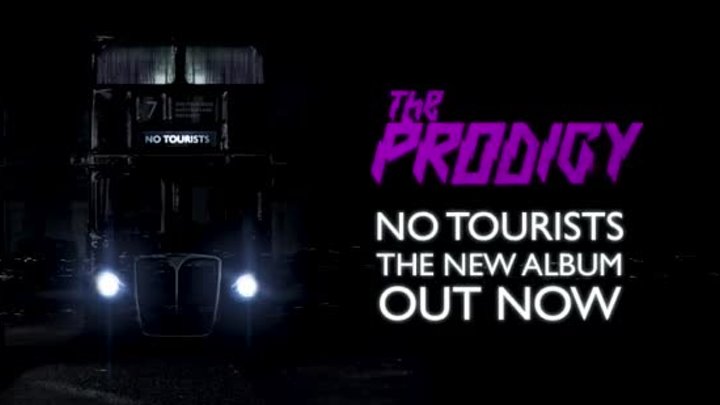 The Prodigy No Tourists