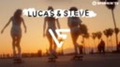 Lucas &amp; Steve x Brandy - I Could Be Wrong