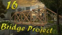 Bridge Project Серия 16 Нехватка бетона