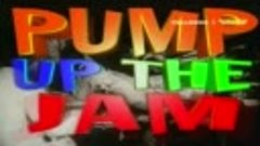 Technotronic - Pump Up The Jam (Remix)