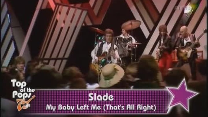 Slade - My Baby Left Me (That’s All Right) ; - video collection; 1971-1982  by zaza