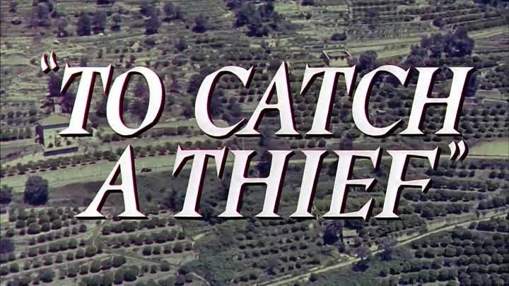 To Catch A Thief  (1955)  Trailer