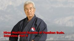 Hiroo Mochizuki le fondateur du Yoseikan Budo. Interview. Pa...