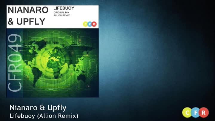 Nianaro & Upfly - Lifebuoy (Allion Remix) CFR049