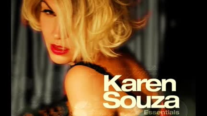 Karen Souza - Essentials (2011) FULL ALBUM   Bonus Tracks