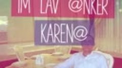 IM  LAV  @NKER  KAREN@