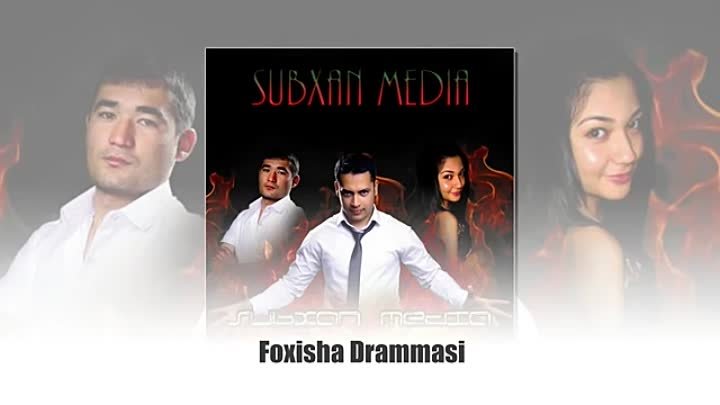 Subxan media - Foxisha drammasi (music version).mp4