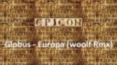 Globus - Europa (woolf Rmx)