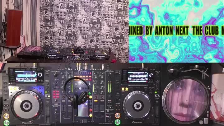 The Club Music Mixed by Anton Next